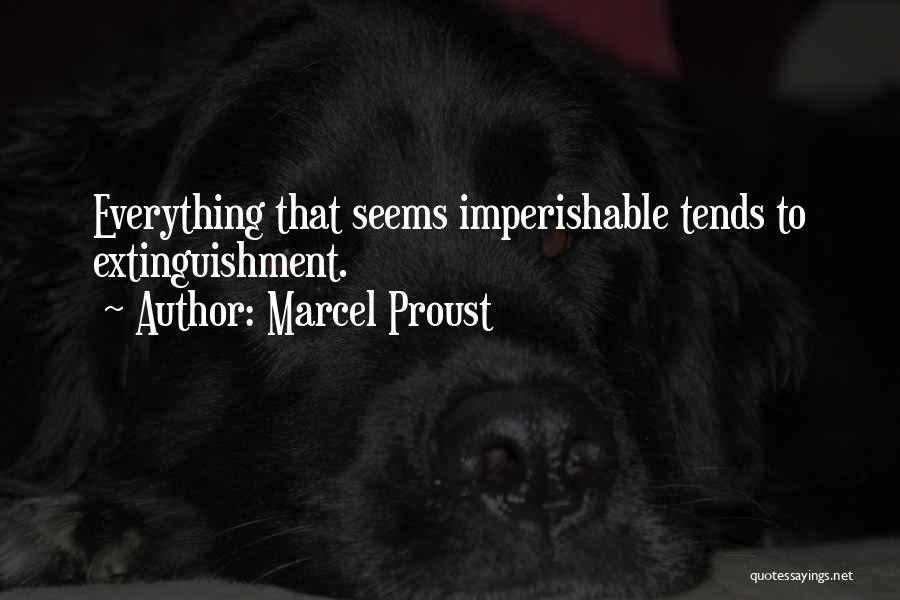 Imperishable Quotes By Marcel Proust