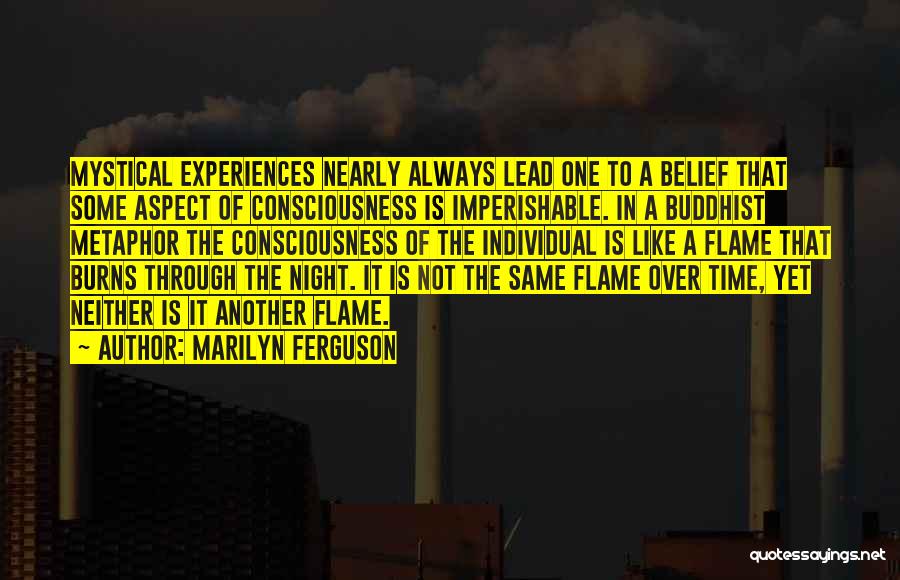 Imperishable Quotes By Marilyn Ferguson