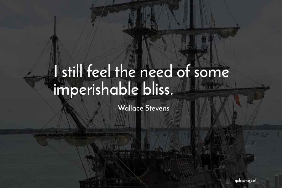 Imperishable Quotes By Wallace Stevens