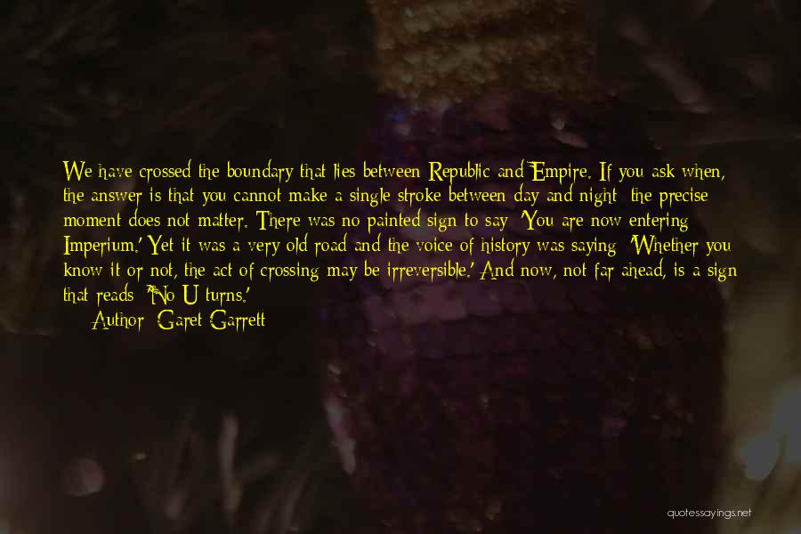 Imperium Quotes By Garet Garrett