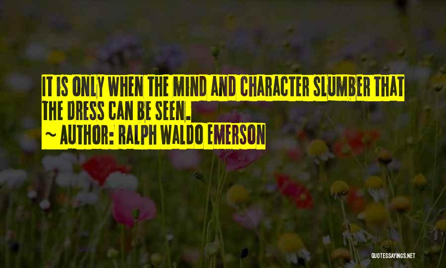 Imperius Talents Quotes By Ralph Waldo Emerson