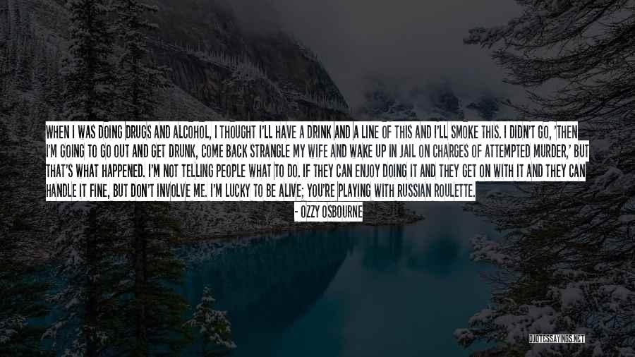 Impermeabile In Inglese Quotes By Ozzy Osbourne Impermeabile In Inglese Quotes By Ozzy Osbourne