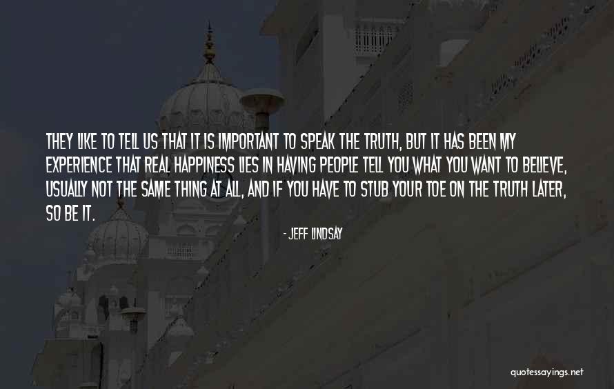 Impersonal Birthday Quotes By Jeff Lindsay Impersonal Birthday Quotes By Jeff Lindsay