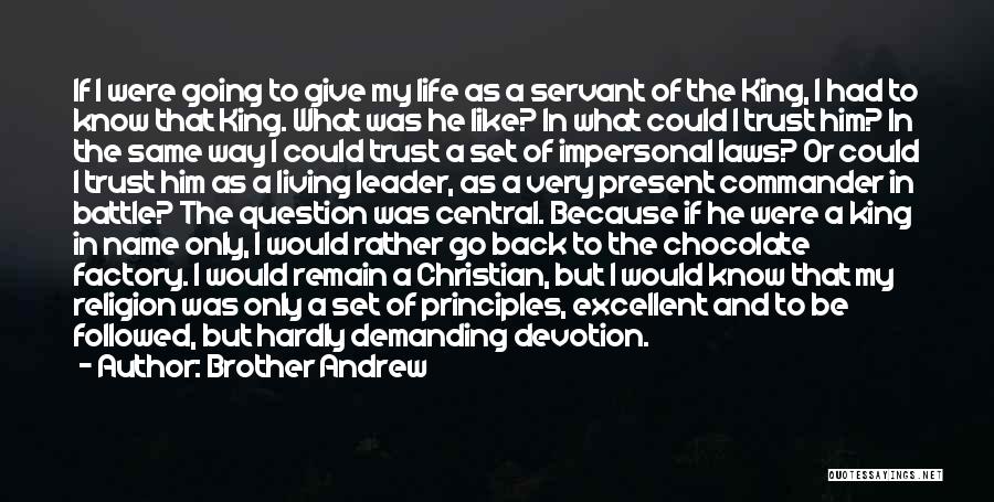 Impersonal Life Quotes By Brother Andrew