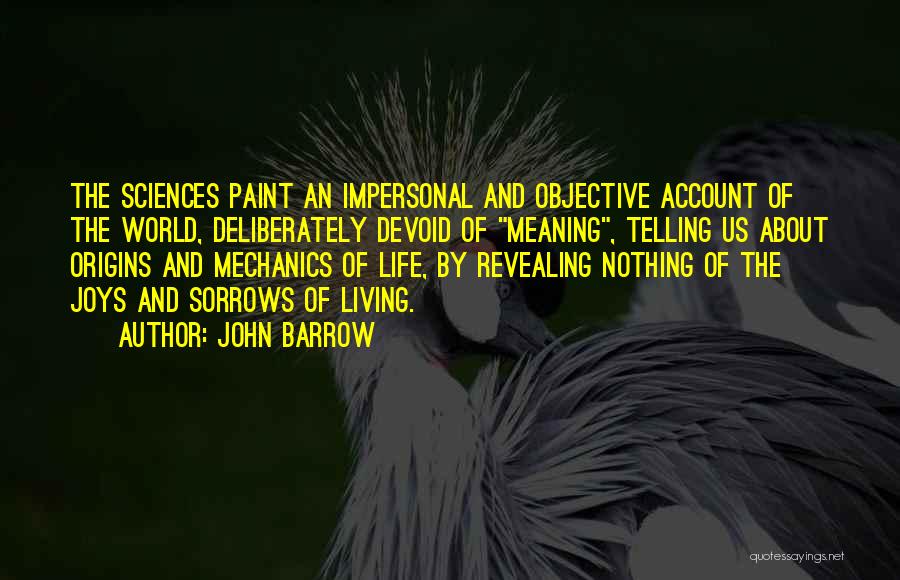 Impersonal Life Quotes By John Barrow