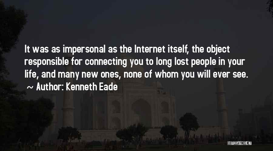 Impersonal Life Quotes By Kenneth Eade