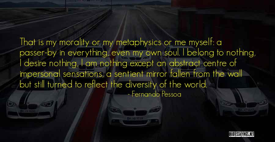 Impersonal World Quotes By Fernando Pessoa Impersonal World Quotes By Fernando Pessoa
