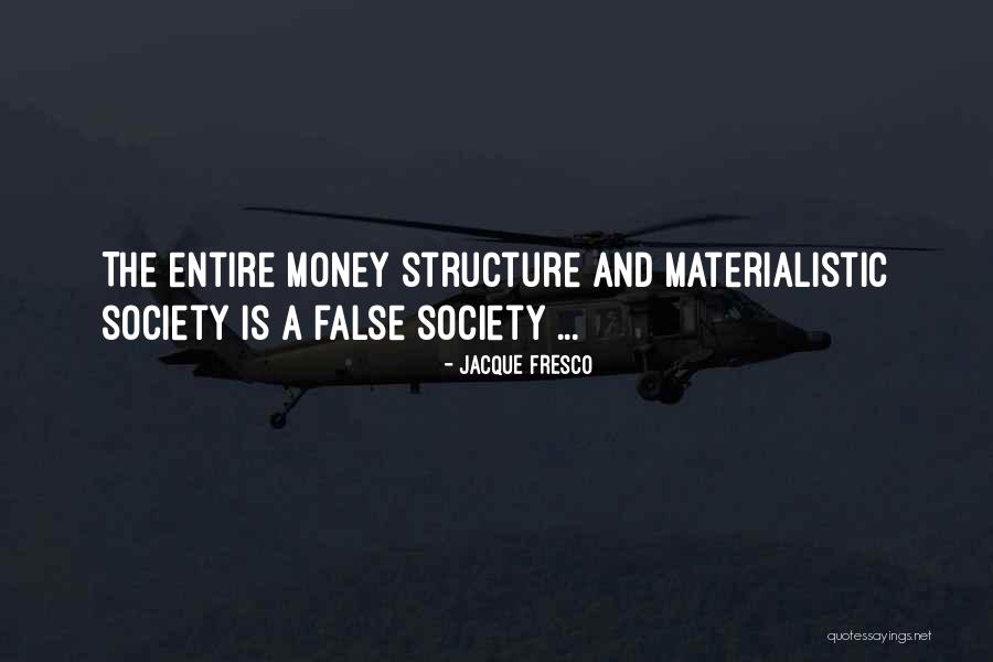 Impersonates Wife Quotes By Jacque Fresco Impersonates Wife Quotes By Jacque Fresco