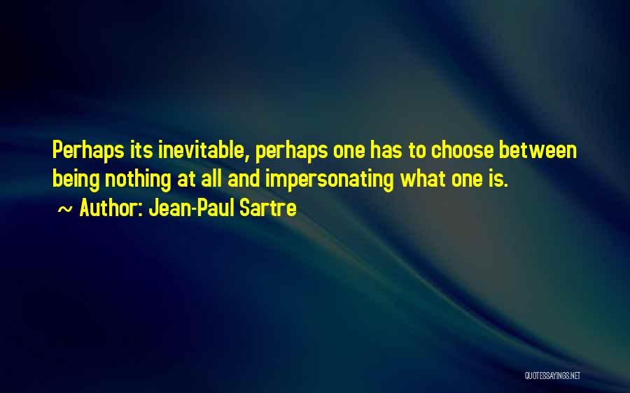 Impersonating Others Quotes By Jean-Paul Sartre
