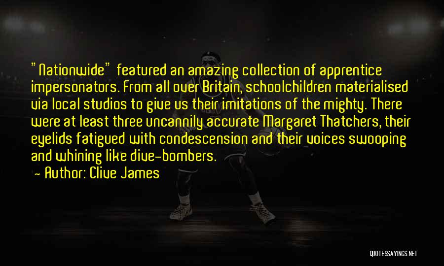 Impersonators Quotes By Clive James