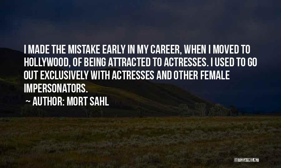 Impersonators Quotes By Mort Sahl