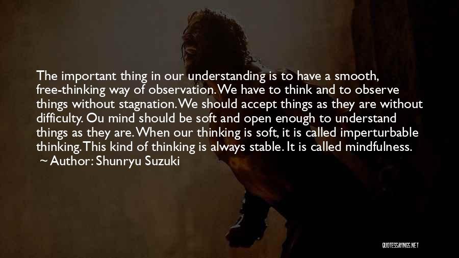 Imperturbable Quotes By Shunryu Suzuki