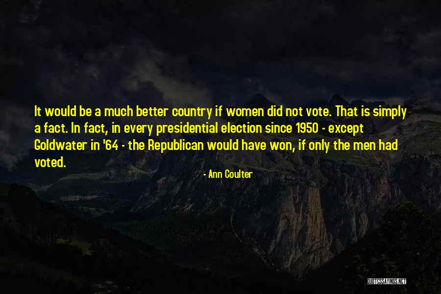 Imperva Dam Quotes By Ann Coulter Imperva Dam Quotes By Ann Coulter