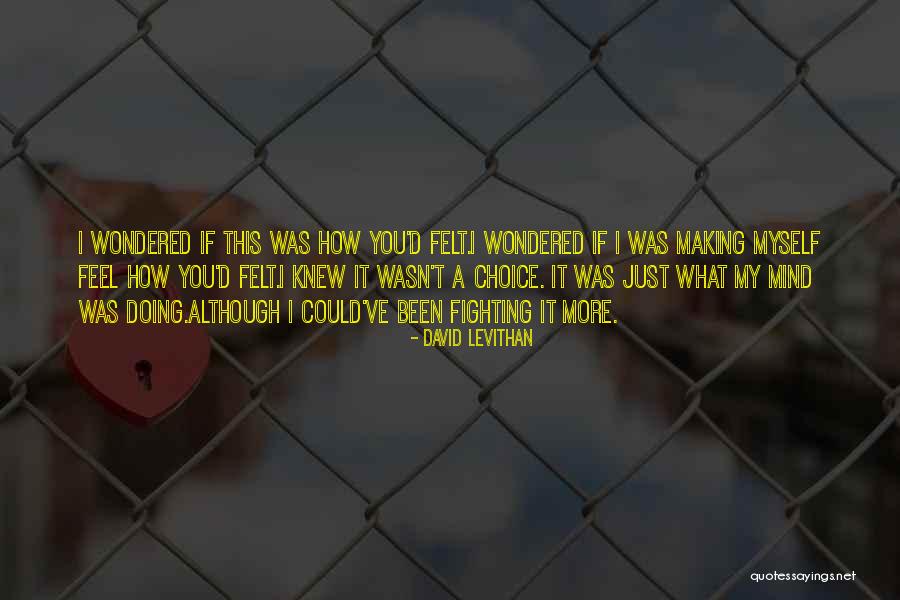 Imperva Dam Quotes By David Levithan Imperva Dam Quotes By David Levithan