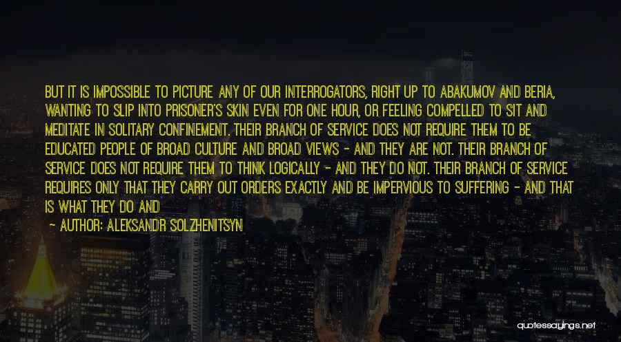 Impervious Quotes By Aleksandr Solzhenitsyn
