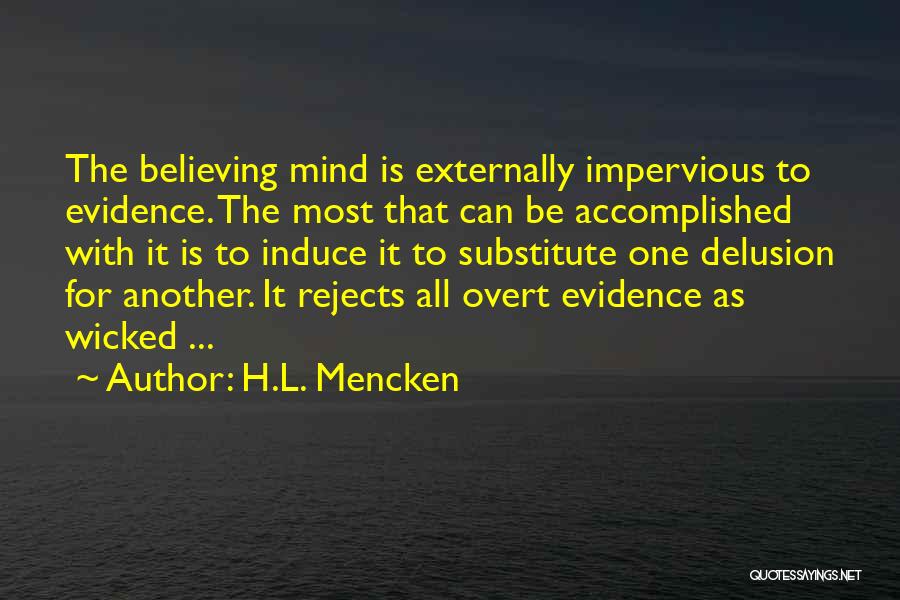 Impervious Quotes By H.L. Mencken