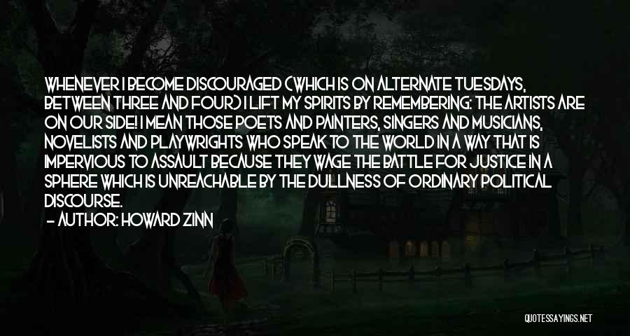 Impervious Quotes By Howard Zinn