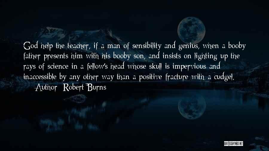 Impervious Quotes By Robert Burns