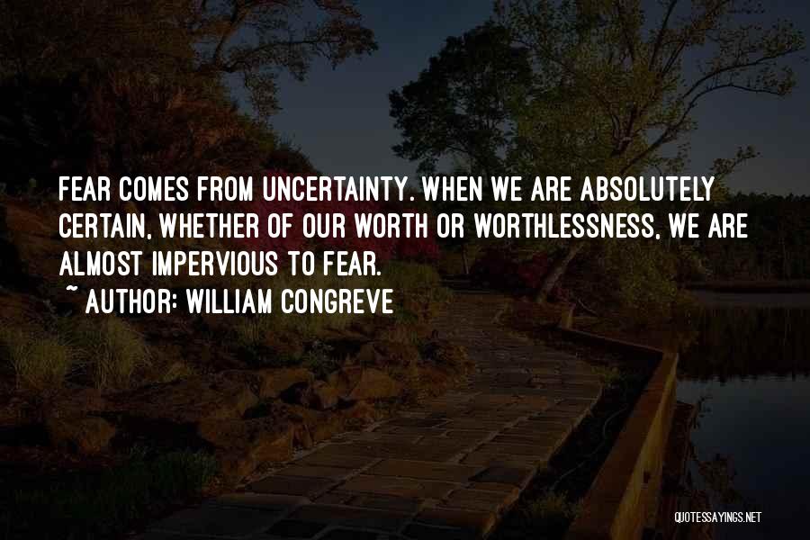 Impervious Quotes By William Congreve