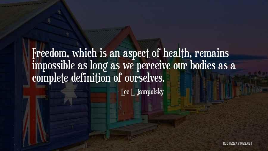 Impetigo Causes Quotes By Lee L Jampolsky Impetigo Causes Quotes By Lee L Jampolsky
