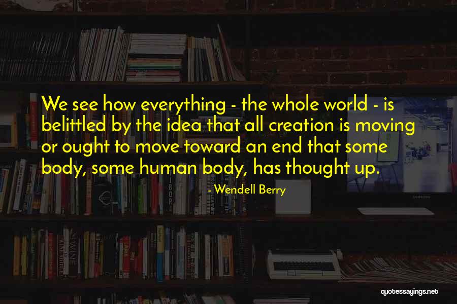 Impetuoso Significado Quotes By Wendell Berry Impetuoso Significado Quotes By Wendell Berry