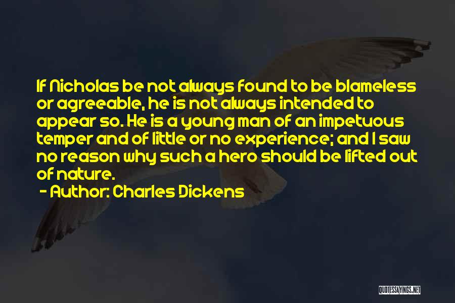 Impetuous Quotes By Charles Dickens