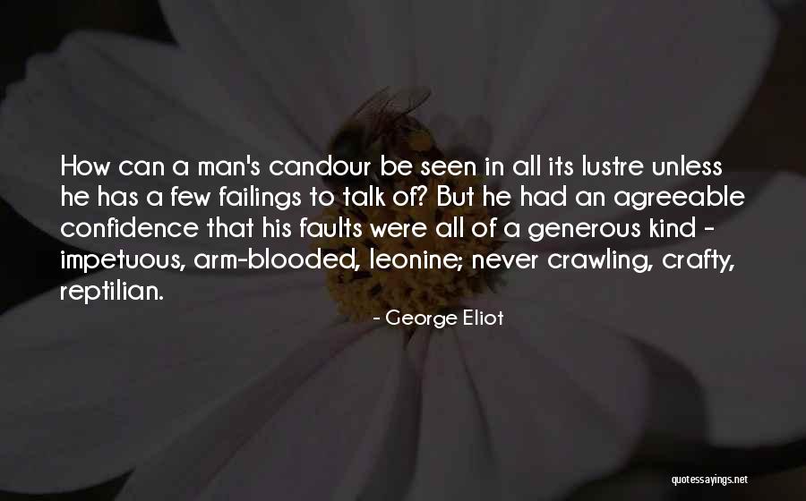 Impetuous Quotes By George Eliot