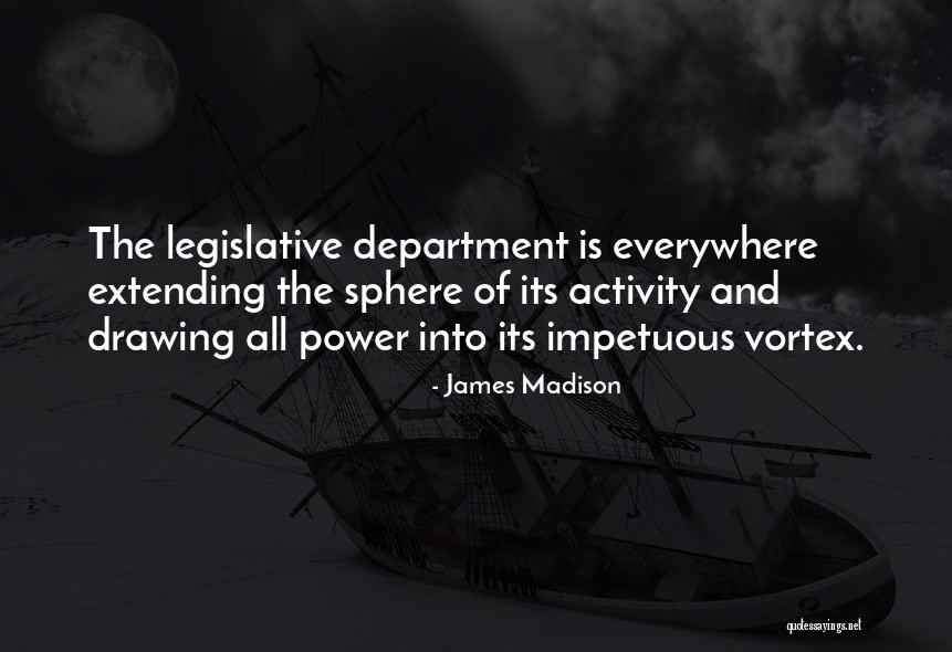 Impetuous Quotes By James Madison