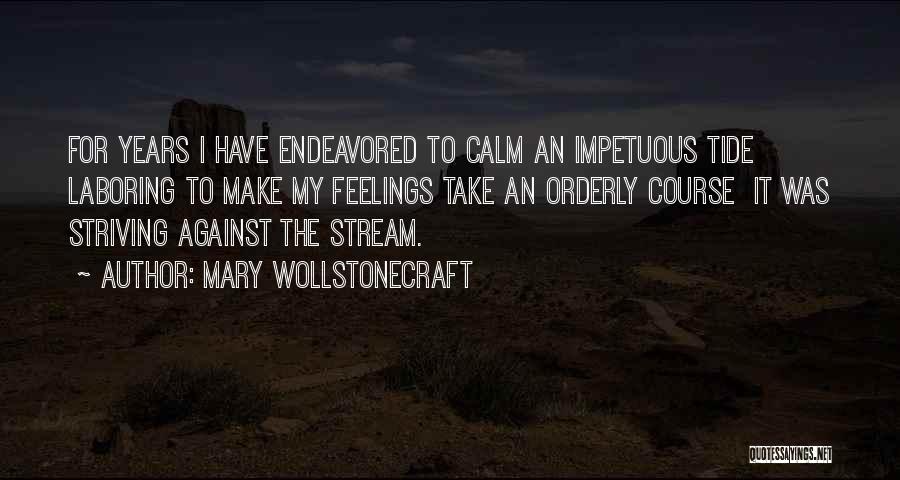 Impetuous Quotes By Mary Wollstonecraft