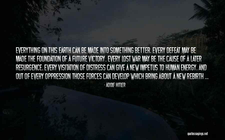 Impetus Quotes By Adolf Hitler Impetus Quotes By Adolf Hitler