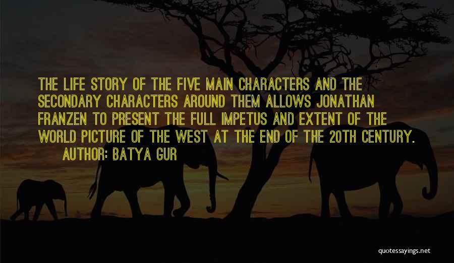 Impetus Quotes By Batya Gur