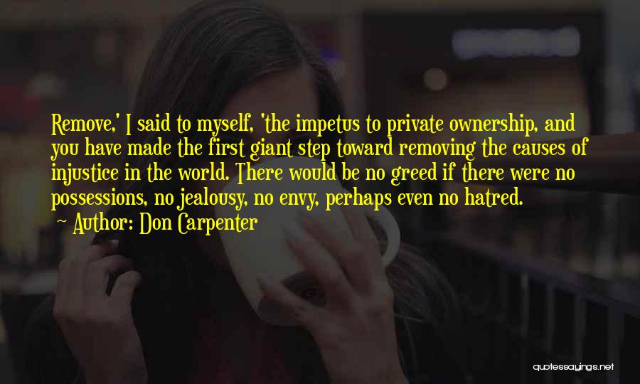 Impetus Quotes By Don Carpenter