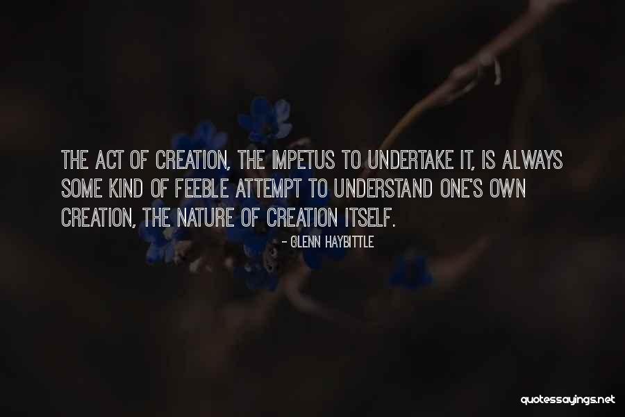 Impetus Quotes By Glenn Haybittle