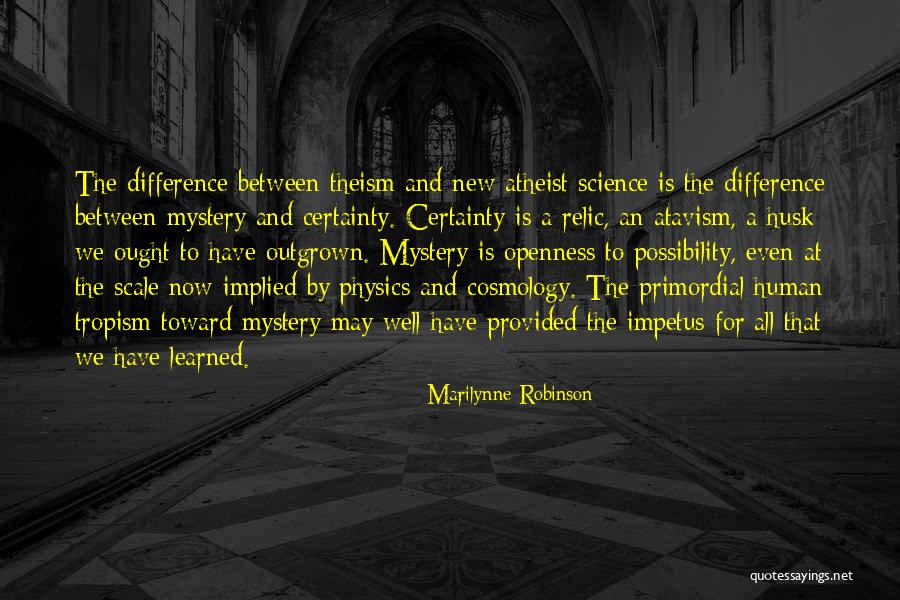 Impetus Quotes By Marilynne Robinson