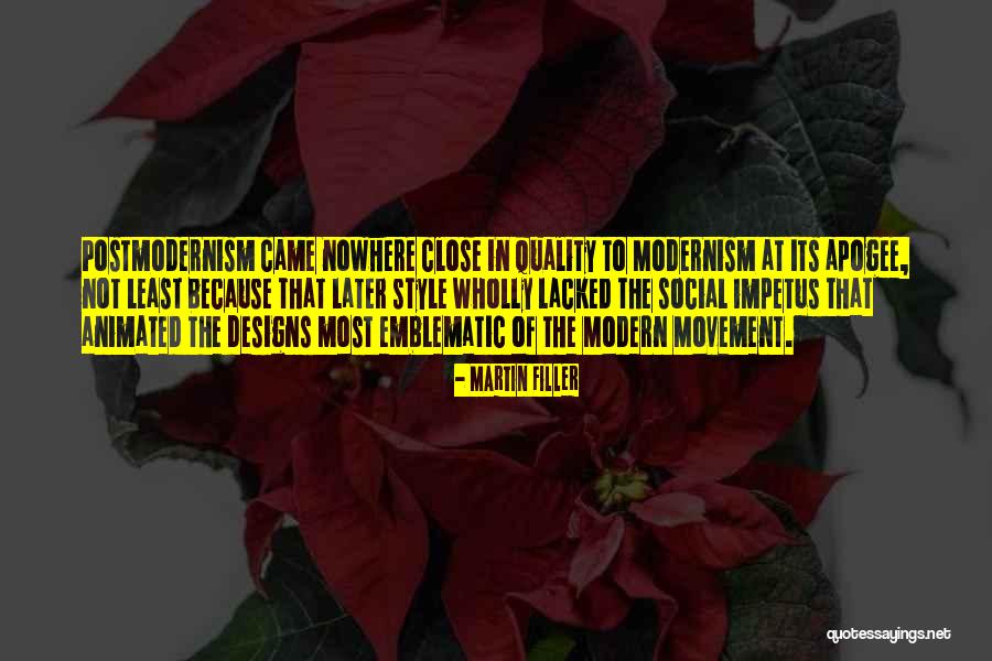 Impetus Quotes By Martin Filler Impetus Quotes By Martin Filler
