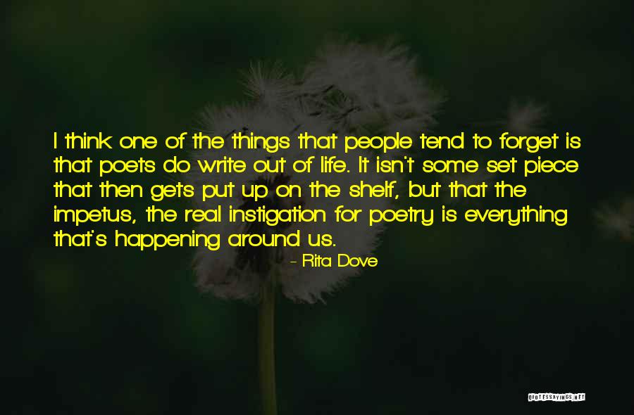 Impetus Quotes By Rita Dove