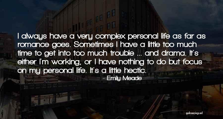 Impi Quotes By Emily Meade Impi Quotes By Emily Meade