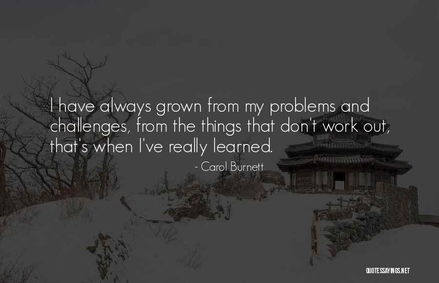 Impidago Quotes By Carol Burnett Impidago Quotes By Carol Burnett