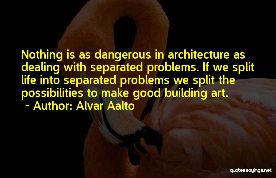 Impide El Quotes By Alvar Aalto