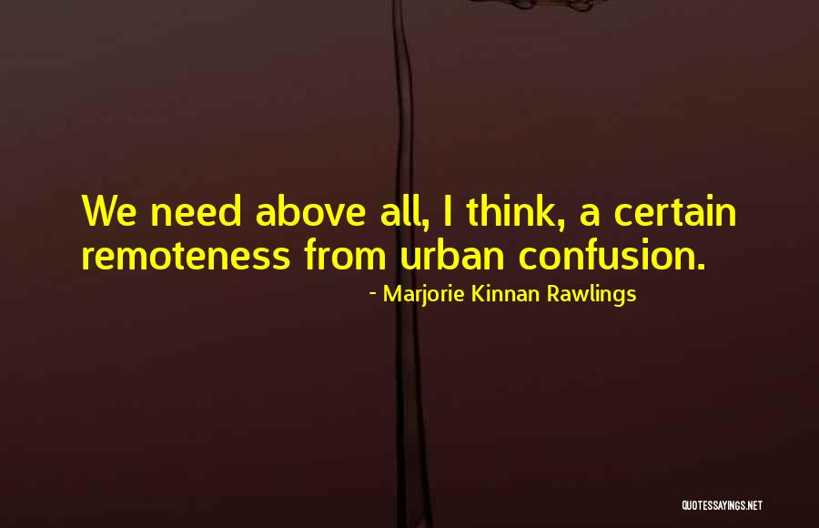 Impinged Shoulder Quotes By Marjorie Kinnan Rawlings Impinged Shoulder Quotes By Marjorie Kinnan Rawlings