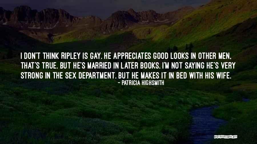 Impinged Shoulder Quotes By Patricia Highsmith Impinged Shoulder Quotes By Patricia Highsmith
