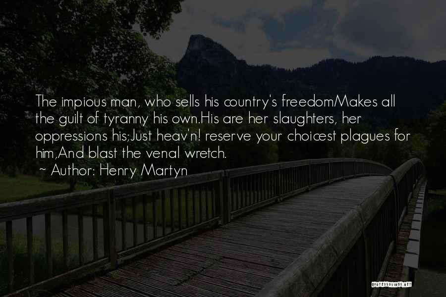 Impious Quotes By Henry Martyn