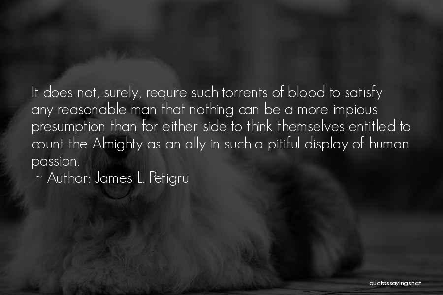 Impious Quotes By James L. Petigru