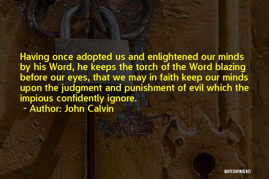 Impious Quotes By John Calvin