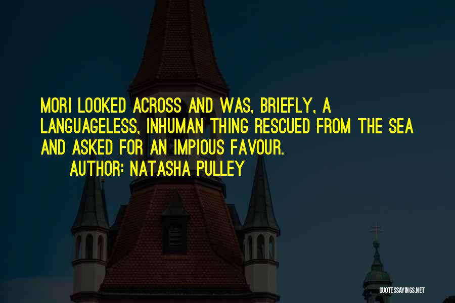 Impious Quotes By Natasha Pulley