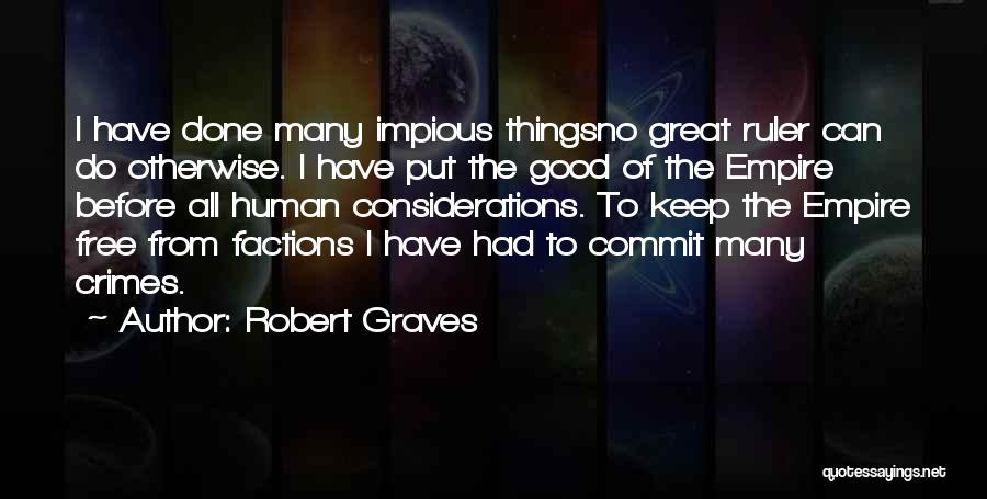 Impious Quotes By Robert Graves