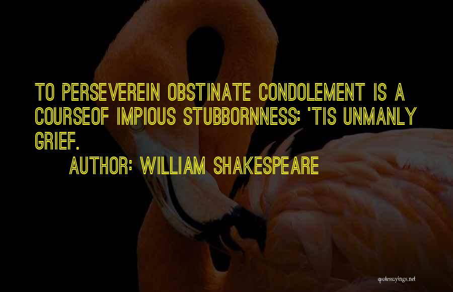 Impious Quotes By William Shakespeare