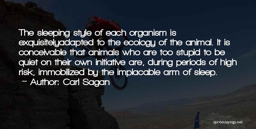 Implacable Quotes By Carl Sagan