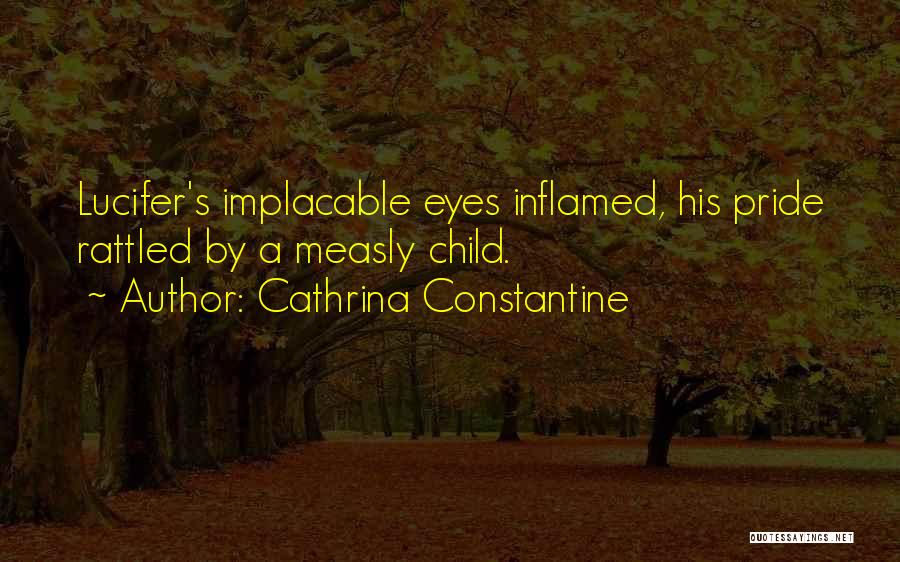 Implacable Quotes By Cathrina Constantine