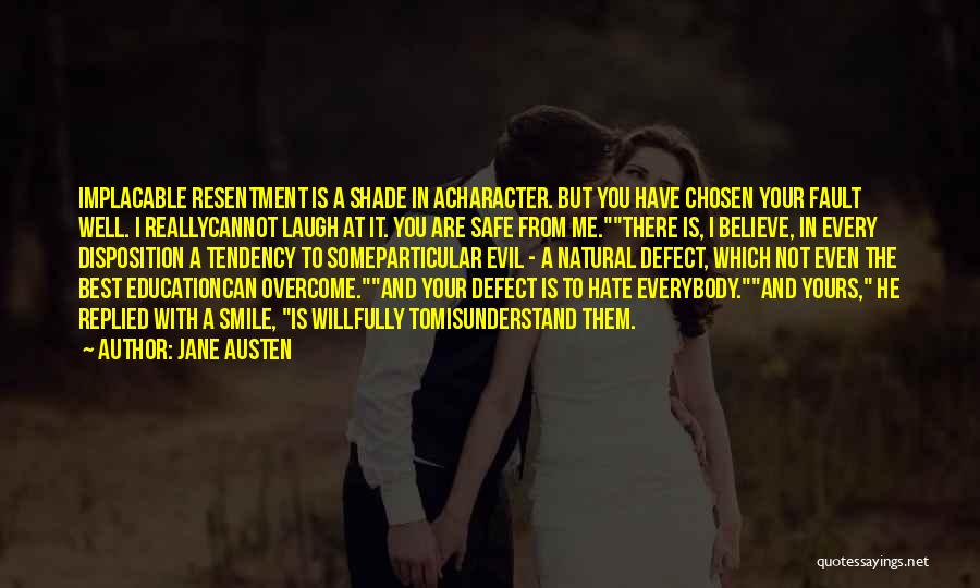 Implacable Quotes By Jane Austen